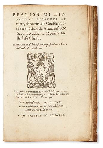 HIPPOLYTUS, Saint. Oratio, de consummatione mundi [and other texts].  2 parts in one vol.  1557-56